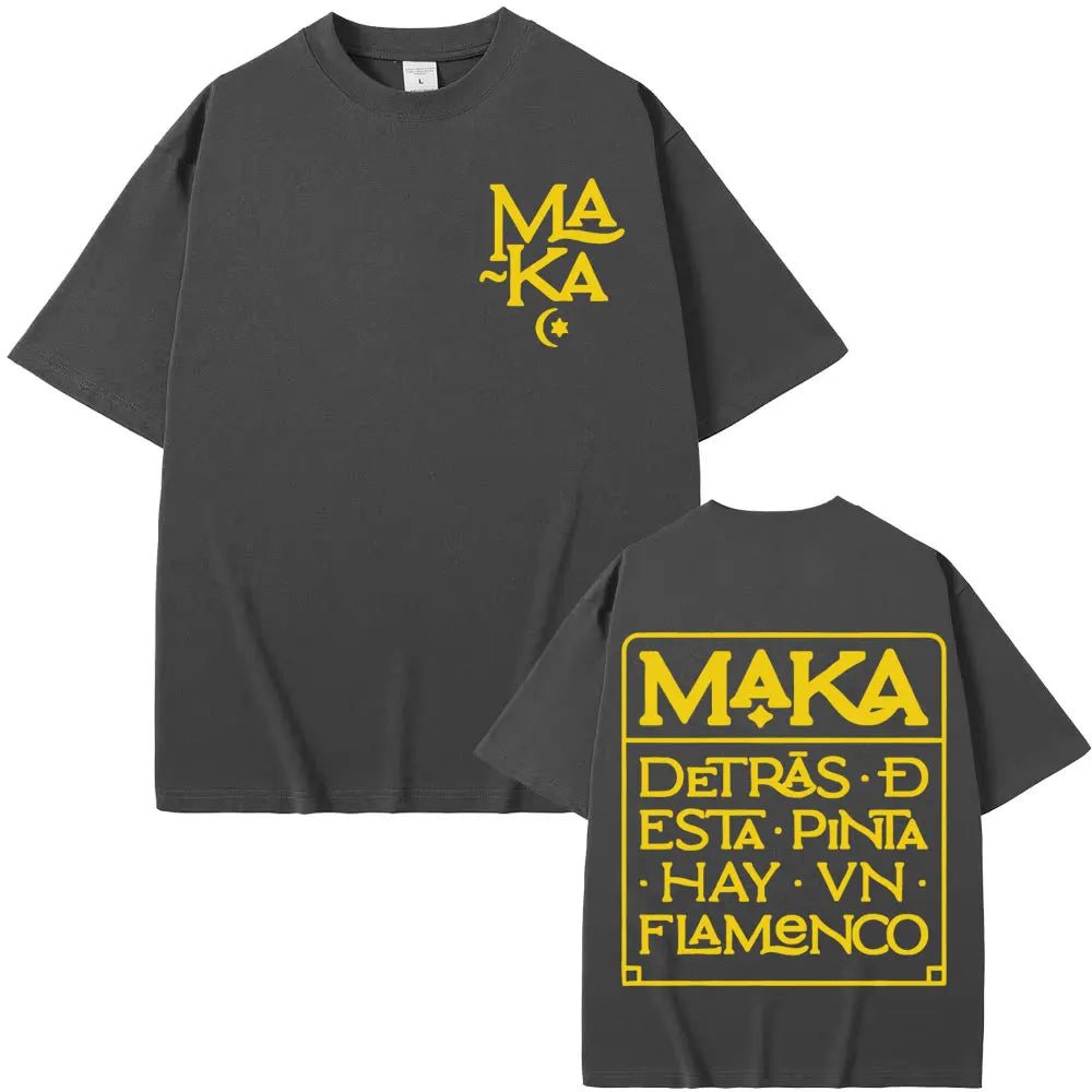 MAKA “DETRÁS DESTA PINTA HAY VN FLAMENCO” T-SHIRT