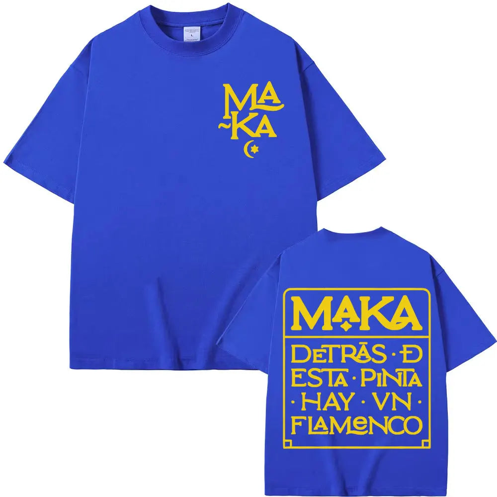 MAKA “DETRÁS DESTA PINTA HAY VN FLAMENCO” T-SHIRT